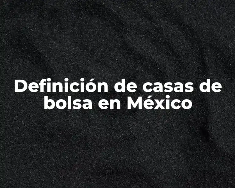 Definición de casas de bolsa en México