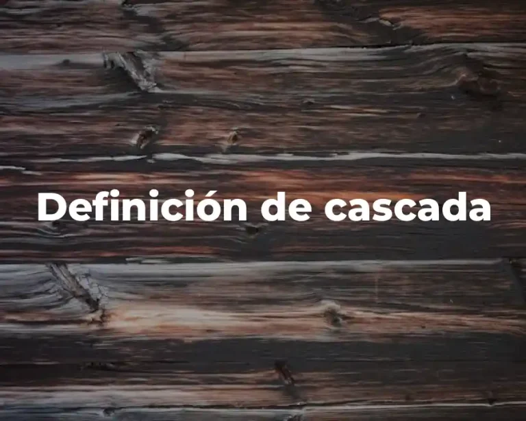Definición de cascada