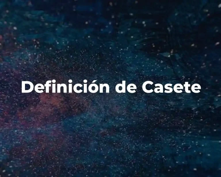 Definición de Casete