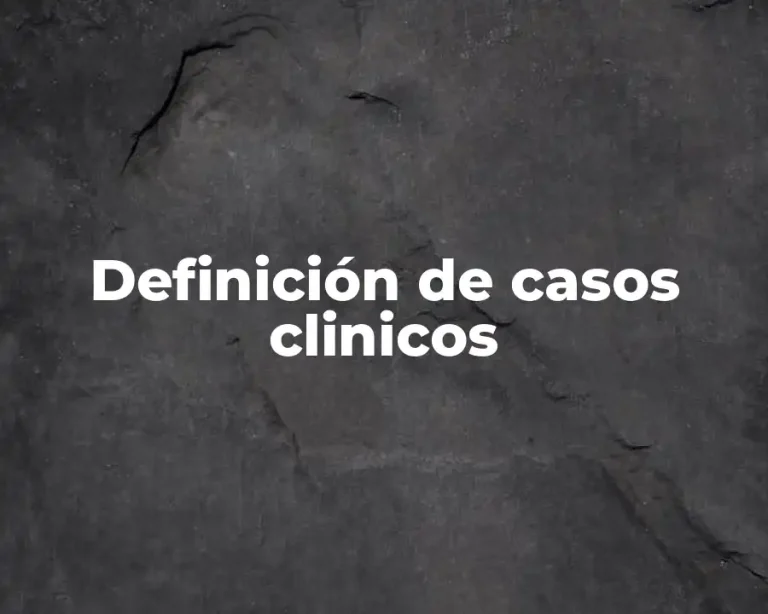 Definición de casos clinicos