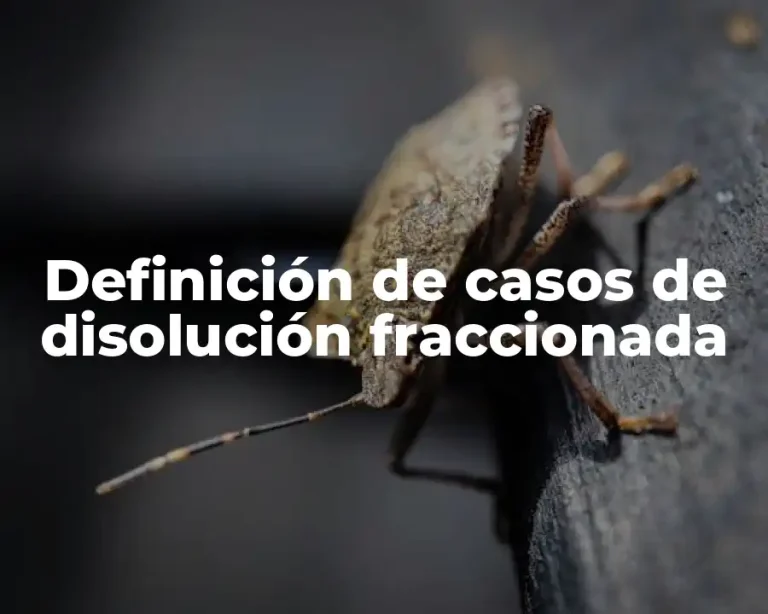 Definición de casos de disolución fraccionada