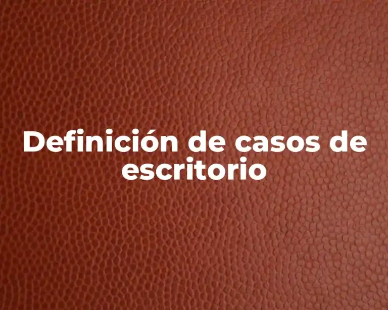 Definición de casos de escritorio