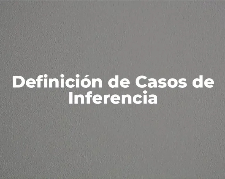 Definición de Casos de Inferencia