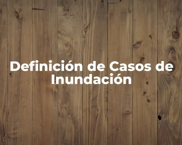 Definición de Casos de Inundación