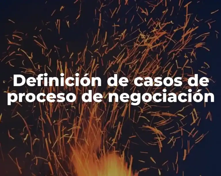 Definición de casos de proceso de negociación