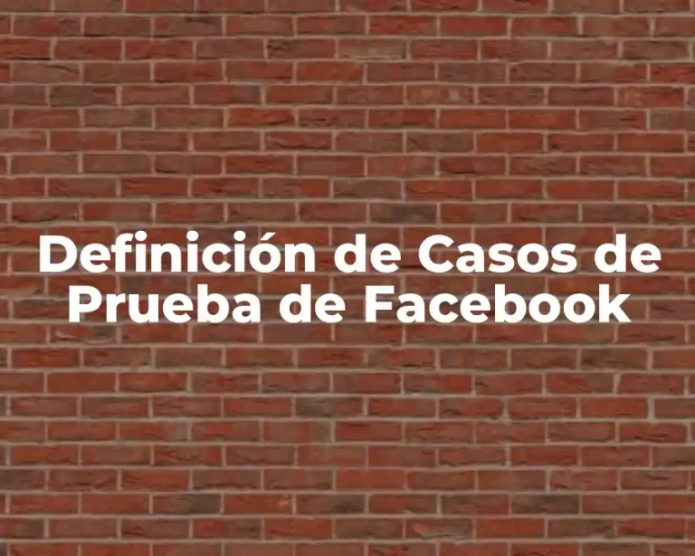 Definición de Casos de Prueba de Facebook