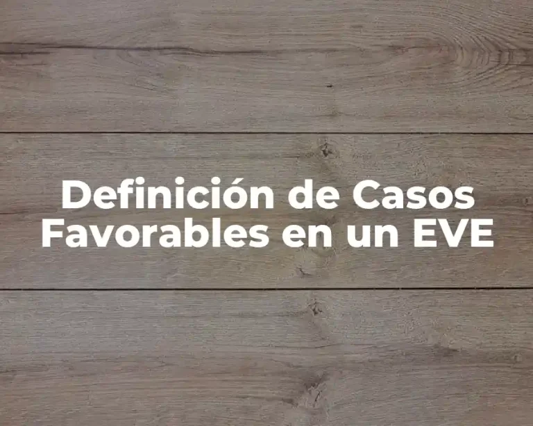 Definición de Casos Favorables en un EVE