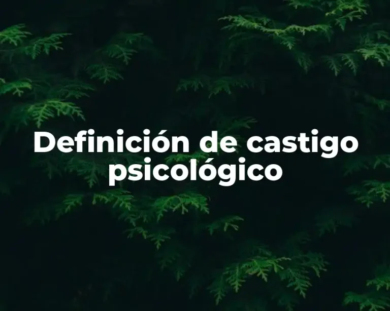 Definición de castigo psicológico