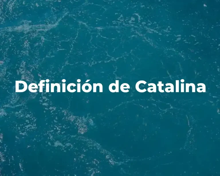 Definición de Catalina