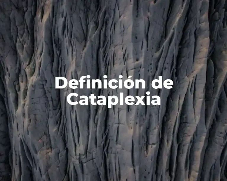 Definición de Cataplexia