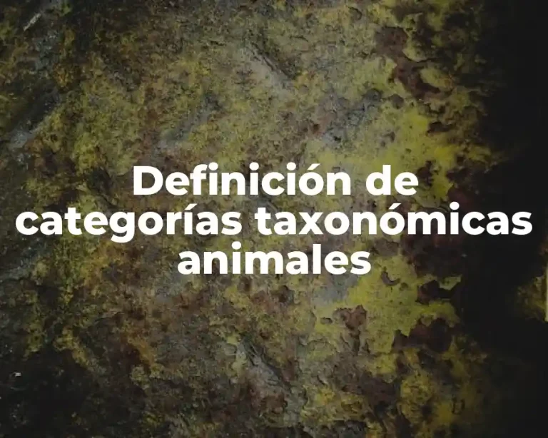 Definición de categorías taxonómicas animales