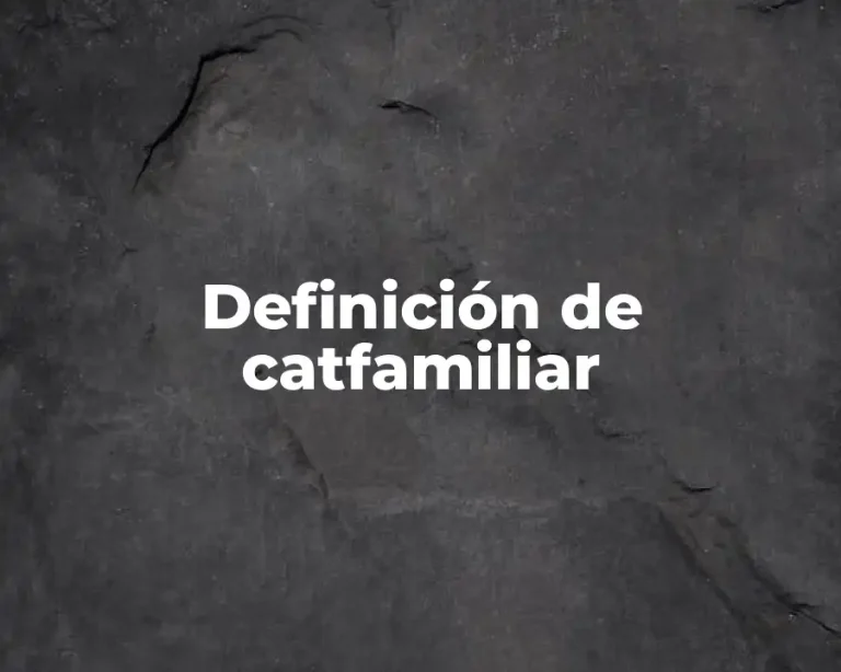 Definición de catfamiliar