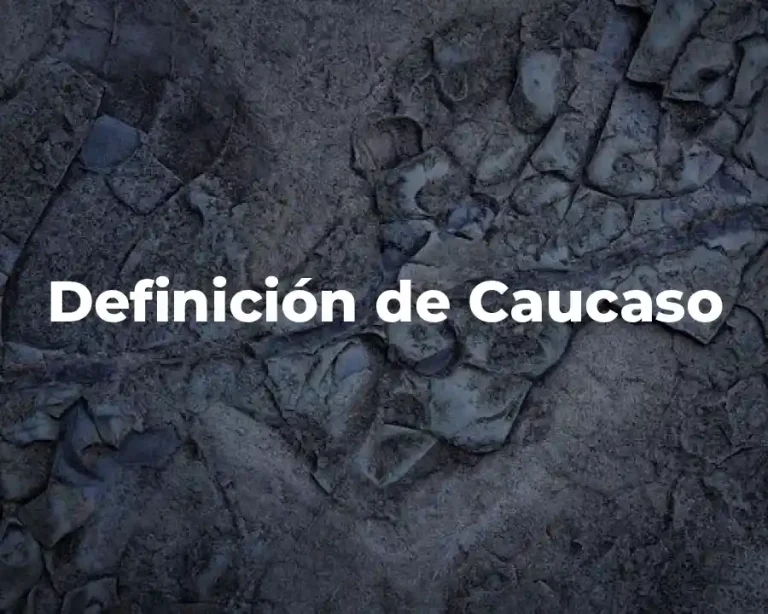 Definición de Caucaso