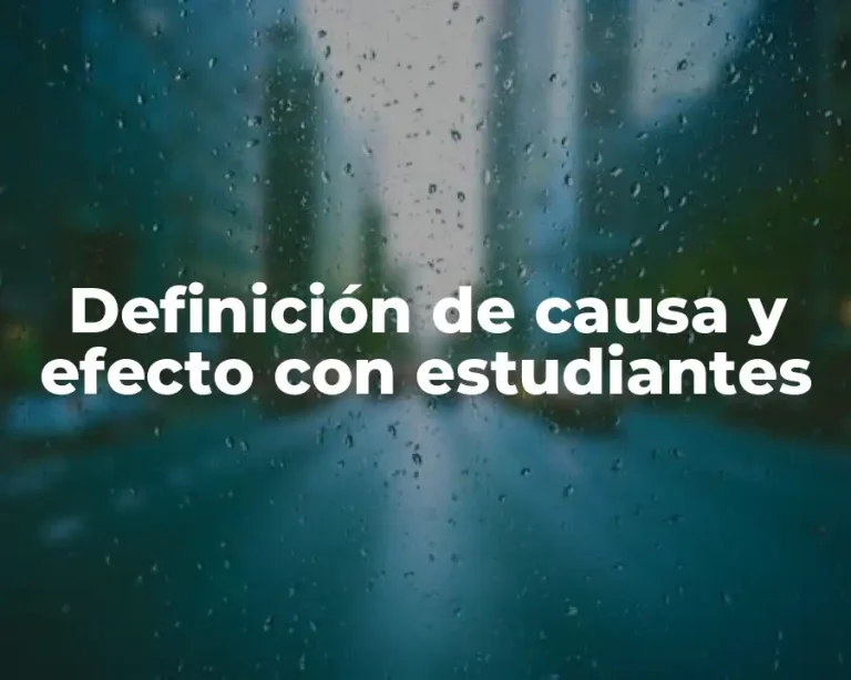 Definición de causa y efecto con estudiantes