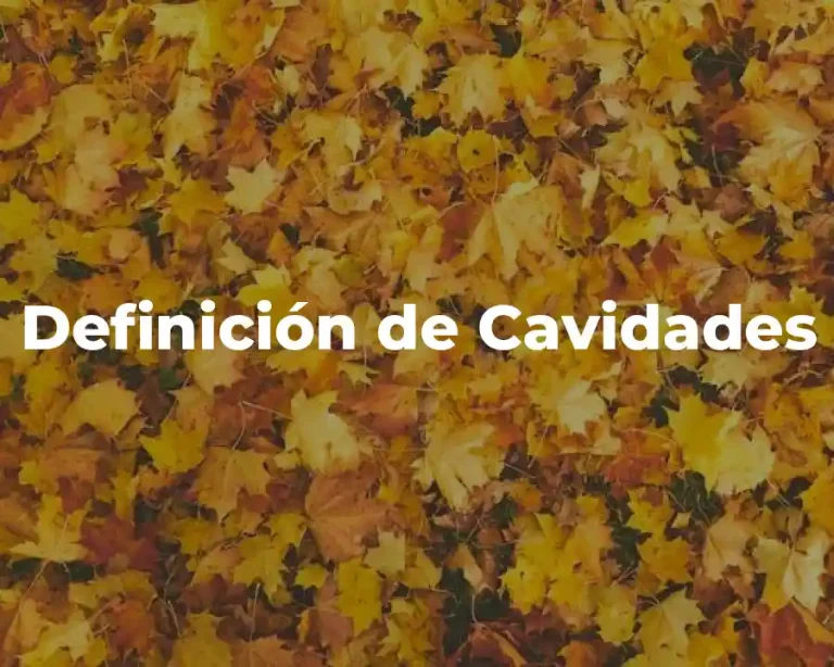 Definición de Cavidades