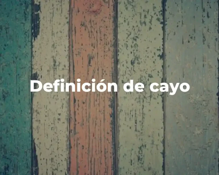 Definición de cayo