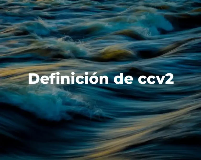 Definición de ccv2