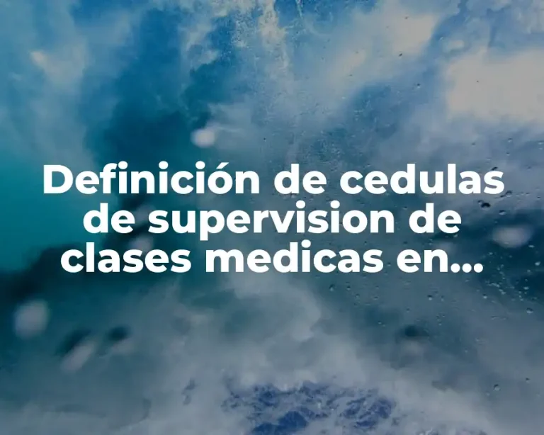 Definición de cedulas de supervision de clases medicas en competencias