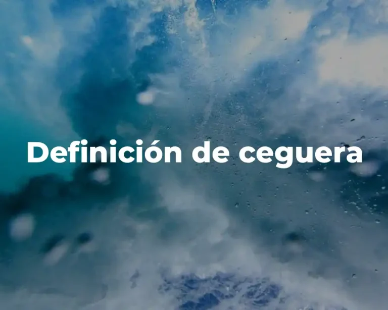 Definición de ceguera