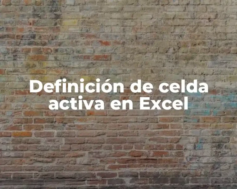 Definición de celda activa en Excel