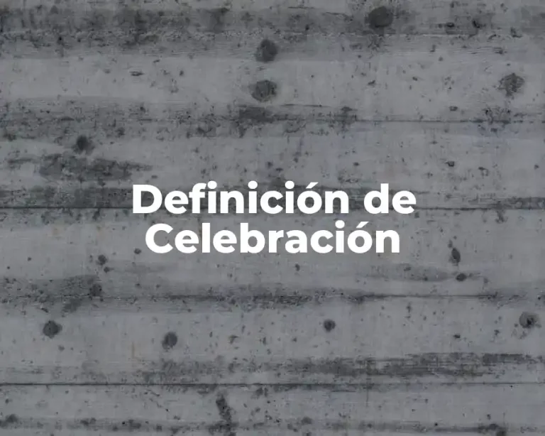 Definición de Celebración