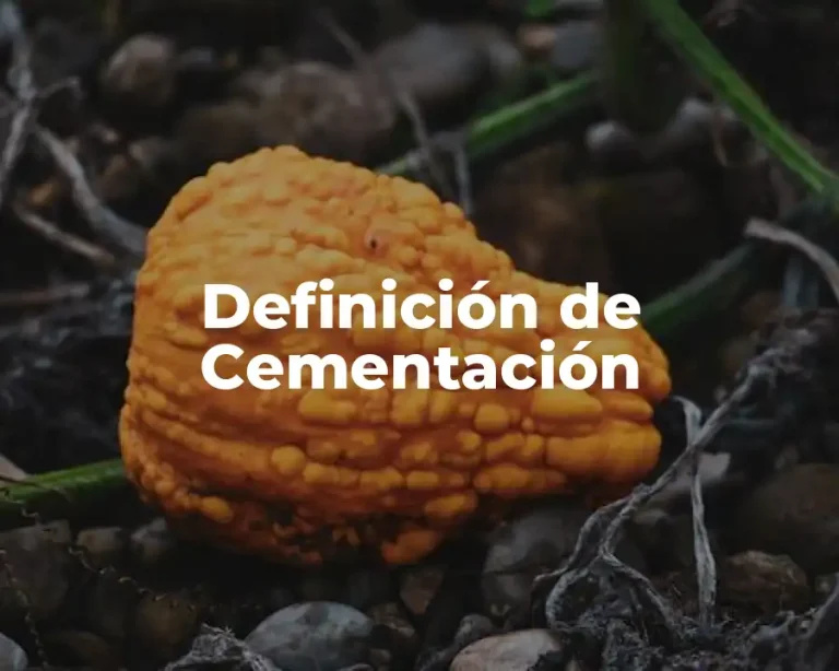 Definición de Cementación