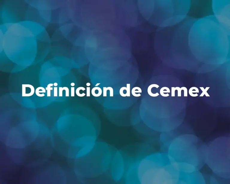 Definición de Cemex