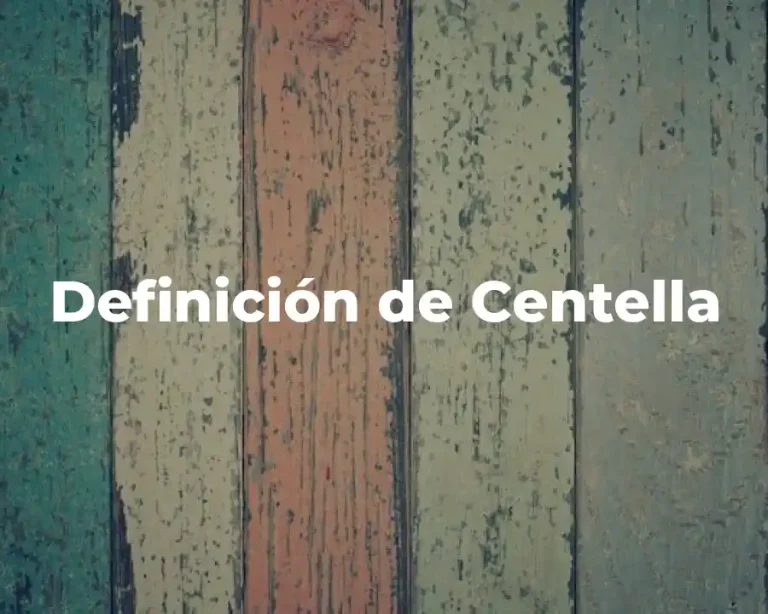 Definición de Centella
