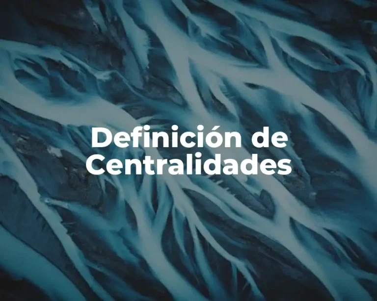 Definición de Centralidades