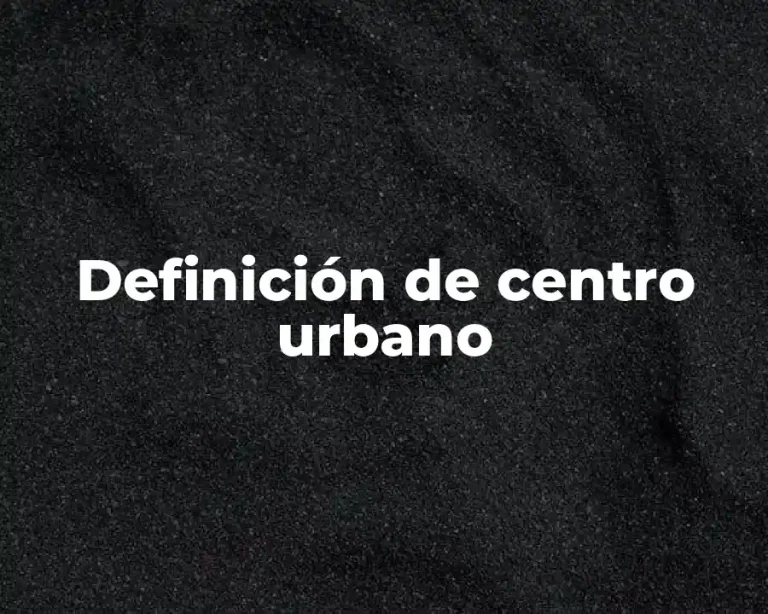 Definición de centro urbano
