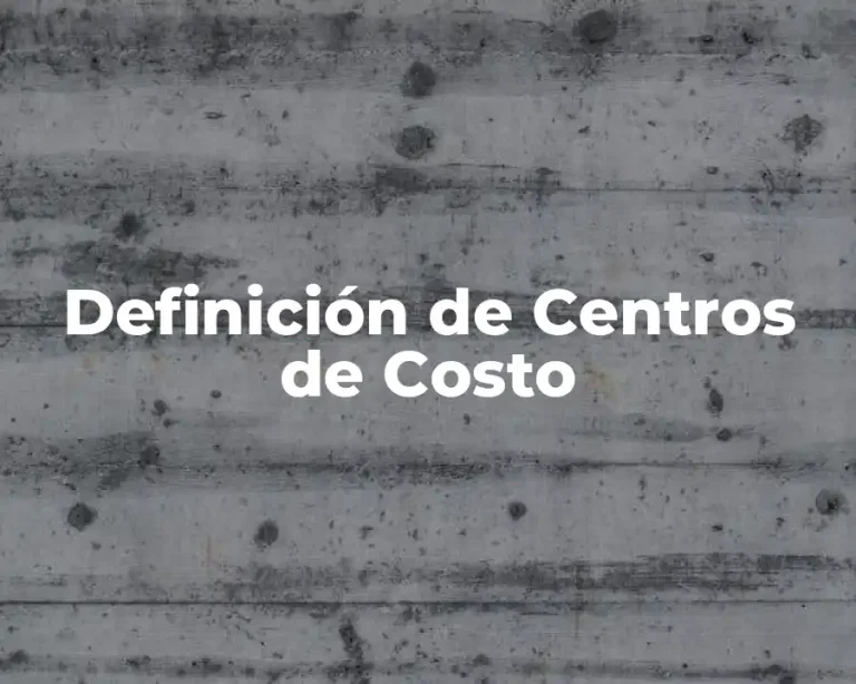 Definición de Centros de Costo