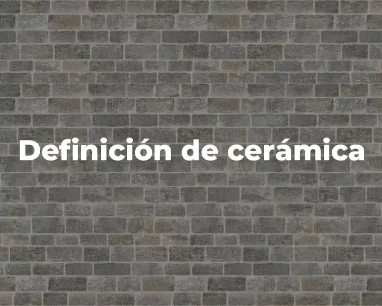 Definición de cerámica