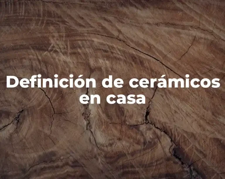 Definición de cerámicos en casa