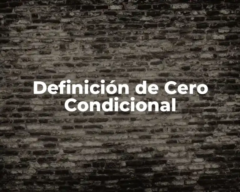 Definición de Cero Condicional