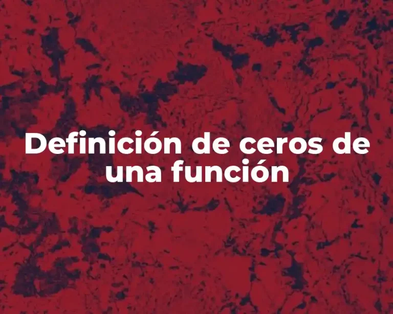 Definición de ceros de una función