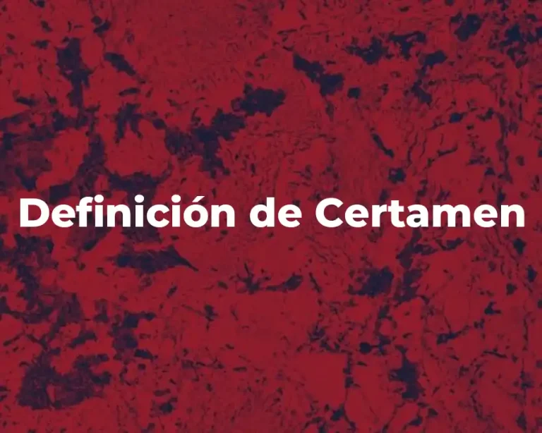 Definición de Certamen