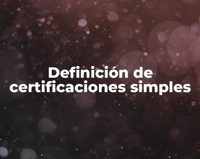 Definición de certificaciones simples