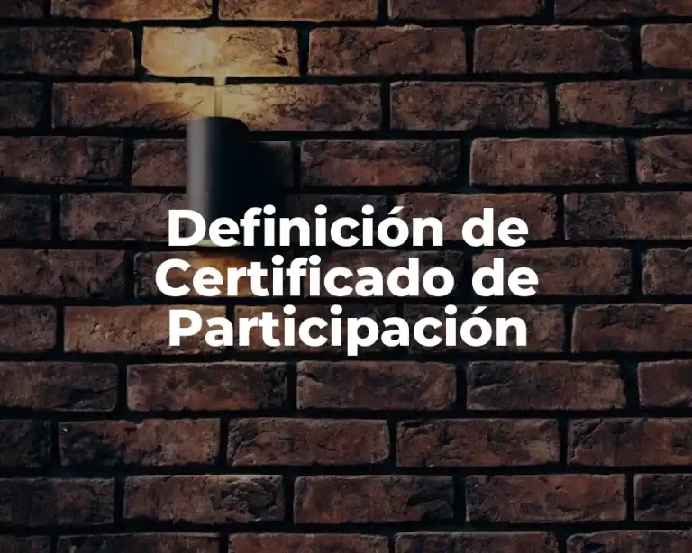 Definición de Certificado de Participación