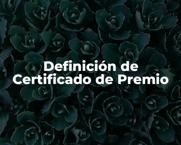 Definición de Certificado de Premio