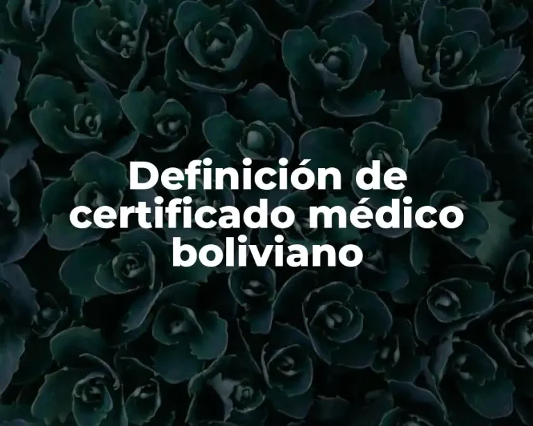 Definición de certificado médico boliviano