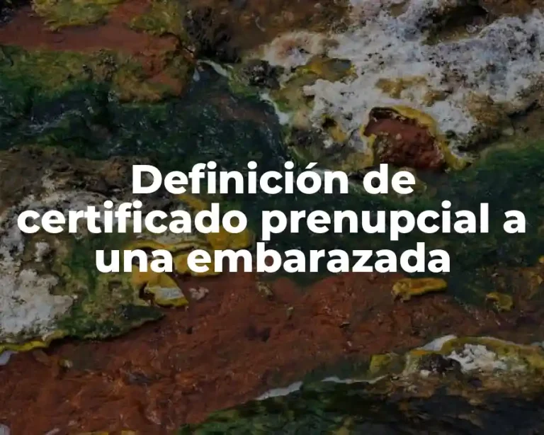 Definición de certificado prenupcial a una embarazada
