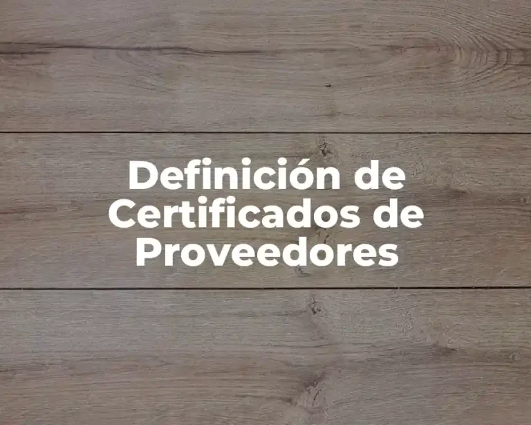 Definición de Certificados de Proveedores