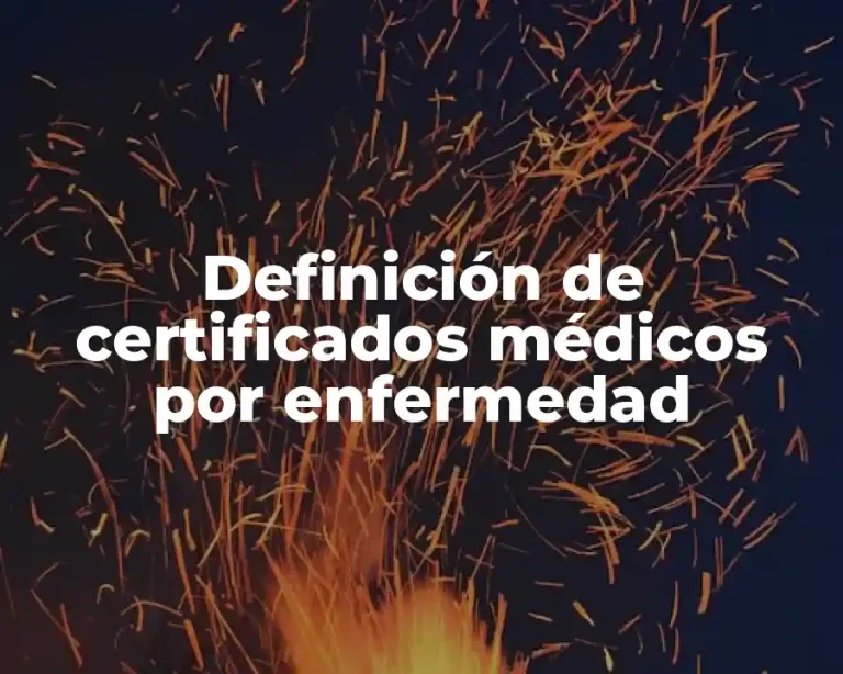 Definición de certificados médicos por enfermedad