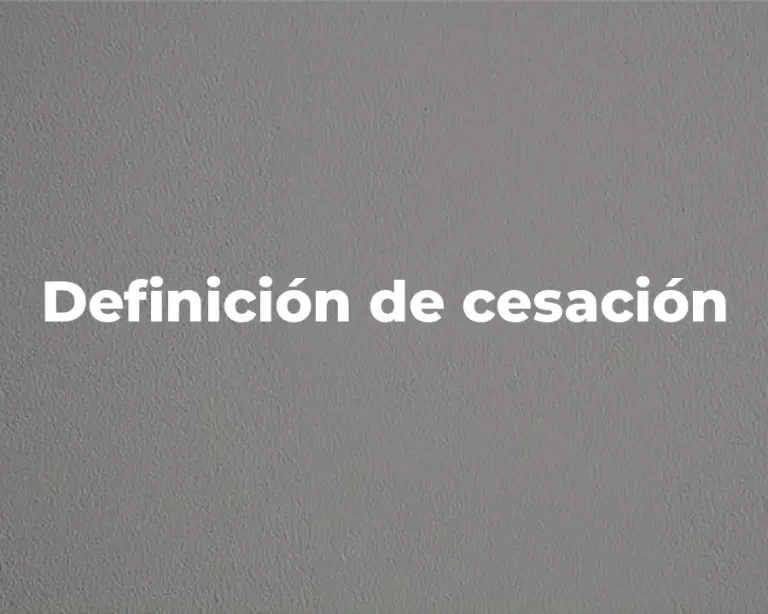 Definición de cesación