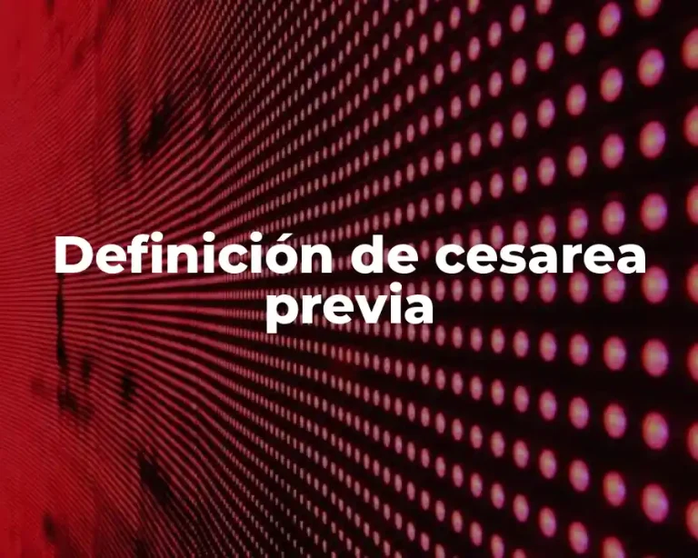 Definición de cesarea previa
