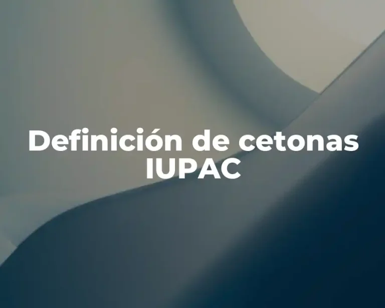 Definición de cetonas IUPAC