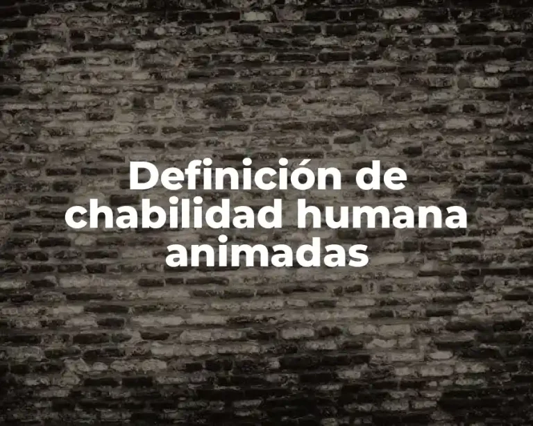 Definición de chabilidad humana animadas