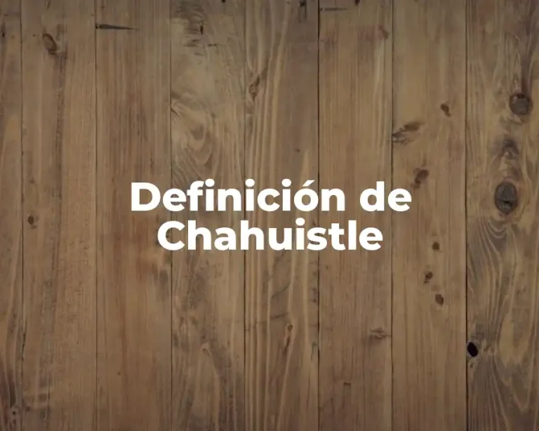 Definición de Chahuistle