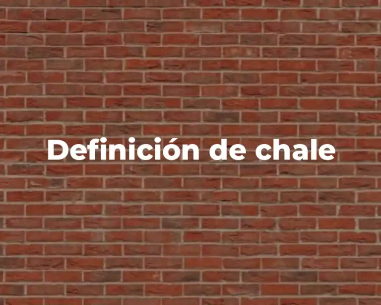 Definición de chale