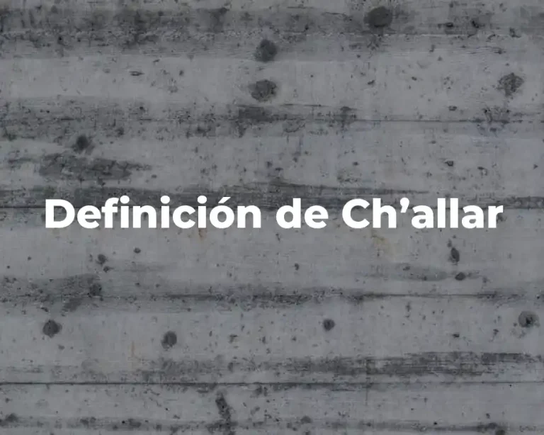 Definición de Ch’allar